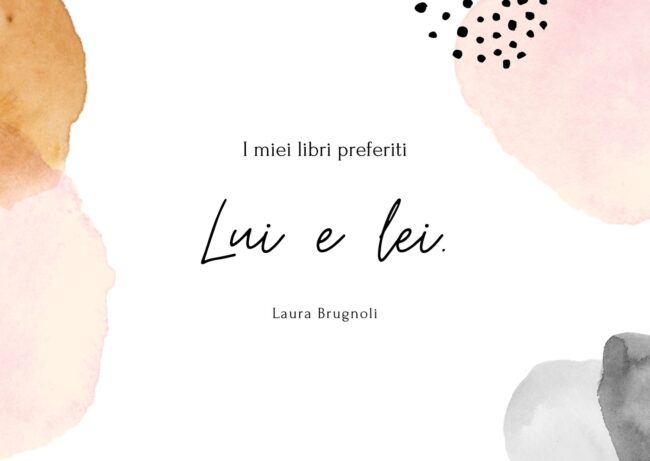 lei e lui de carlo libro recensione