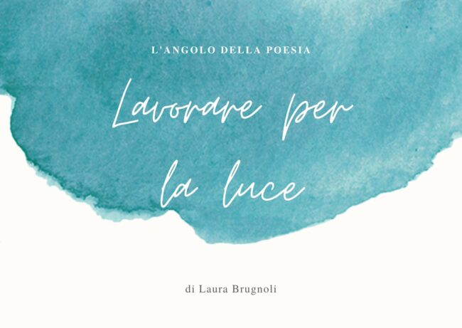 poesia luce laura brugnoli